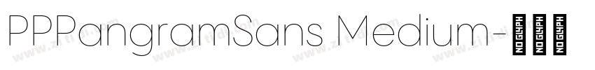 PPPangramSans Medium字体转换